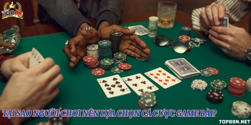Top88 - Cổng game có game bài cá cược uy tín nhất hiện nay Những lý do thu hút nhiều người chơi bài