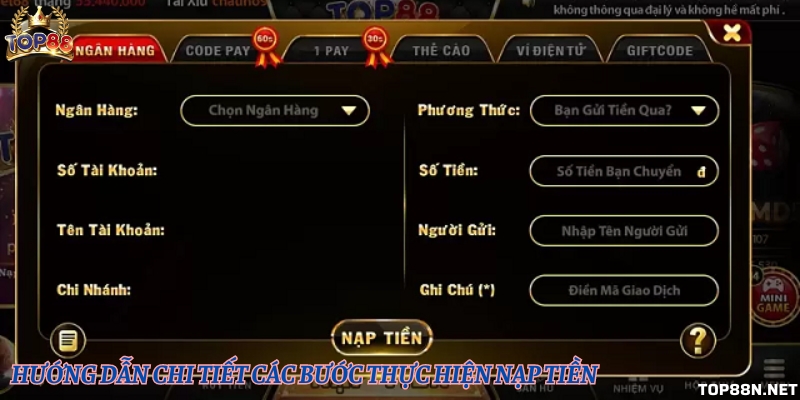 Nạp/ rút tiền Top88 có gì khó? Hướng dẫn chi tiết trong vòng 1 phút Có đến 6 phương thức nạp, được hướng dẫn rõ ràng