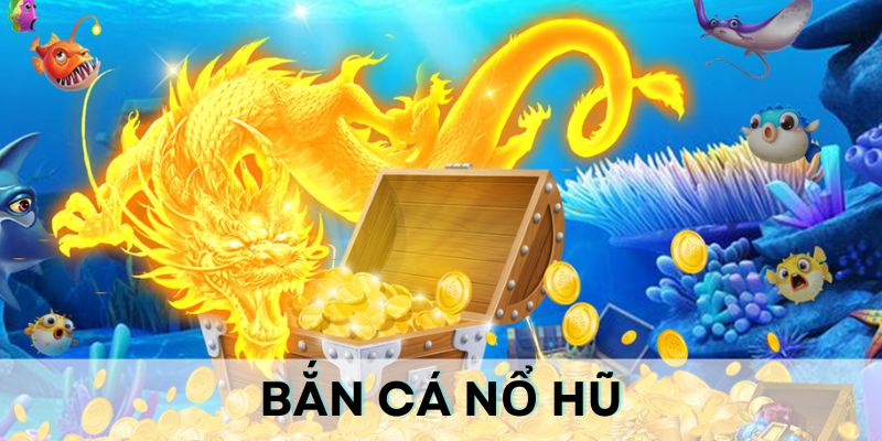 Mẹo chơi bắn cá nổ hũ thắng lớn, hốt bạc từ nhà cái Đồ họa của game vô cùng thu hút ánh nhìn